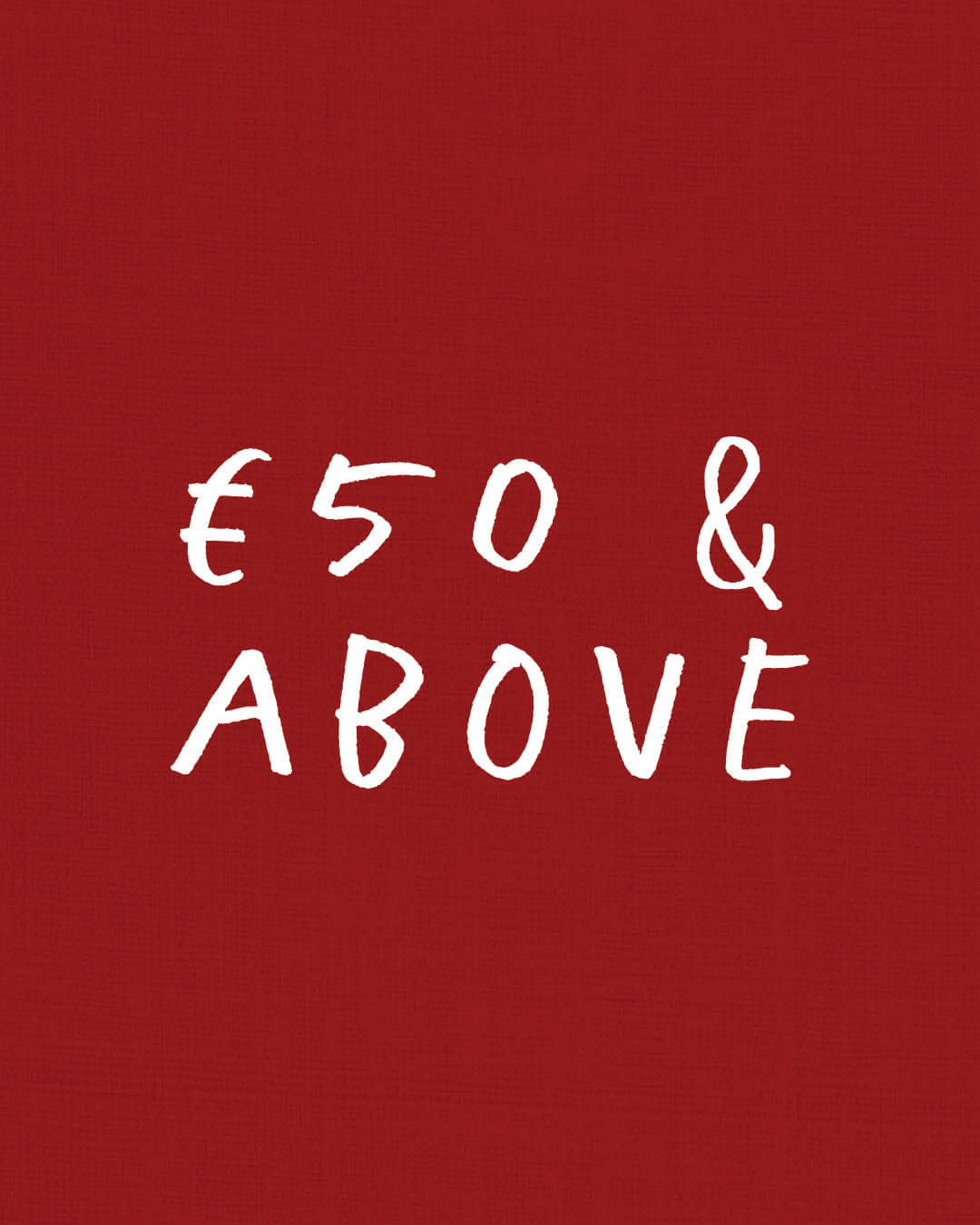 Sale - €50 and above