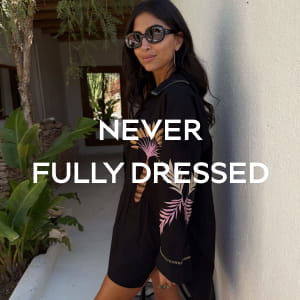 NEVER FULLY DRESSED