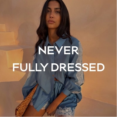 NEVER FULLY DRESSED