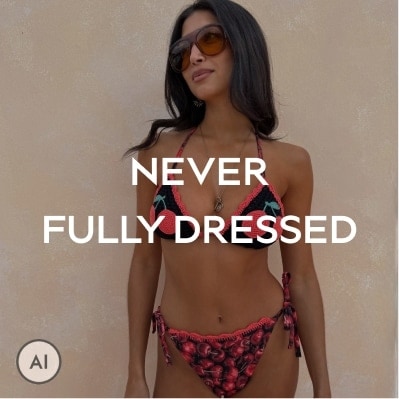 NEVER FULLY DRESSED